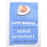 RARE ORIGINAL ' SAVE BREAD SERVE POTATOES ' WWII POSTER