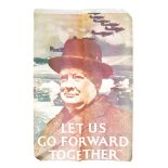 WWII CHURCHILL ' LET US GO FORWARD TOGETHER ' POSTER