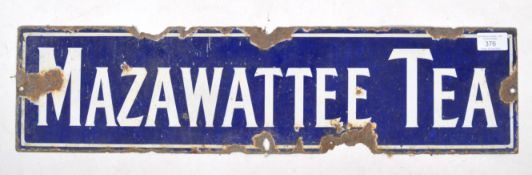 MAZAWATTEE TEA - EARLY 20TH CENTURY ENAMEL SHOP ADVERTISING SIGN
