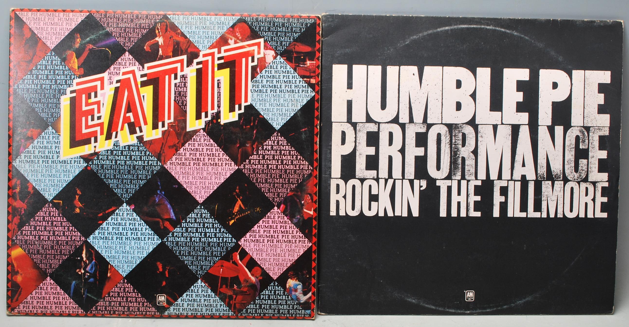 HUMBLE PIE - TWO VINYL RECORD LPS - EAT IT & ROCKIN' THE FILLMORE