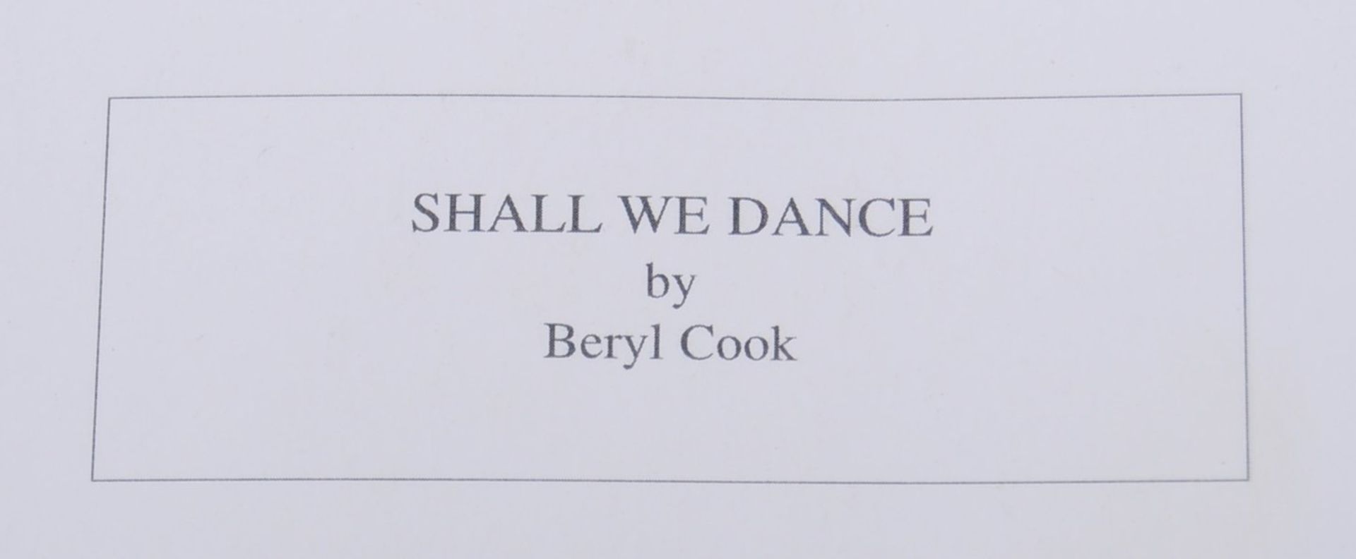 BERYL COOK SIGNED PRINT ENTITLED ' SHALL WE DANCE ' - Image 4 of 6