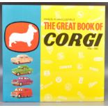 RARE ' THE GREAT BOOK OF CORGI 1956-1983 ' COFFEE TABLE BOOK