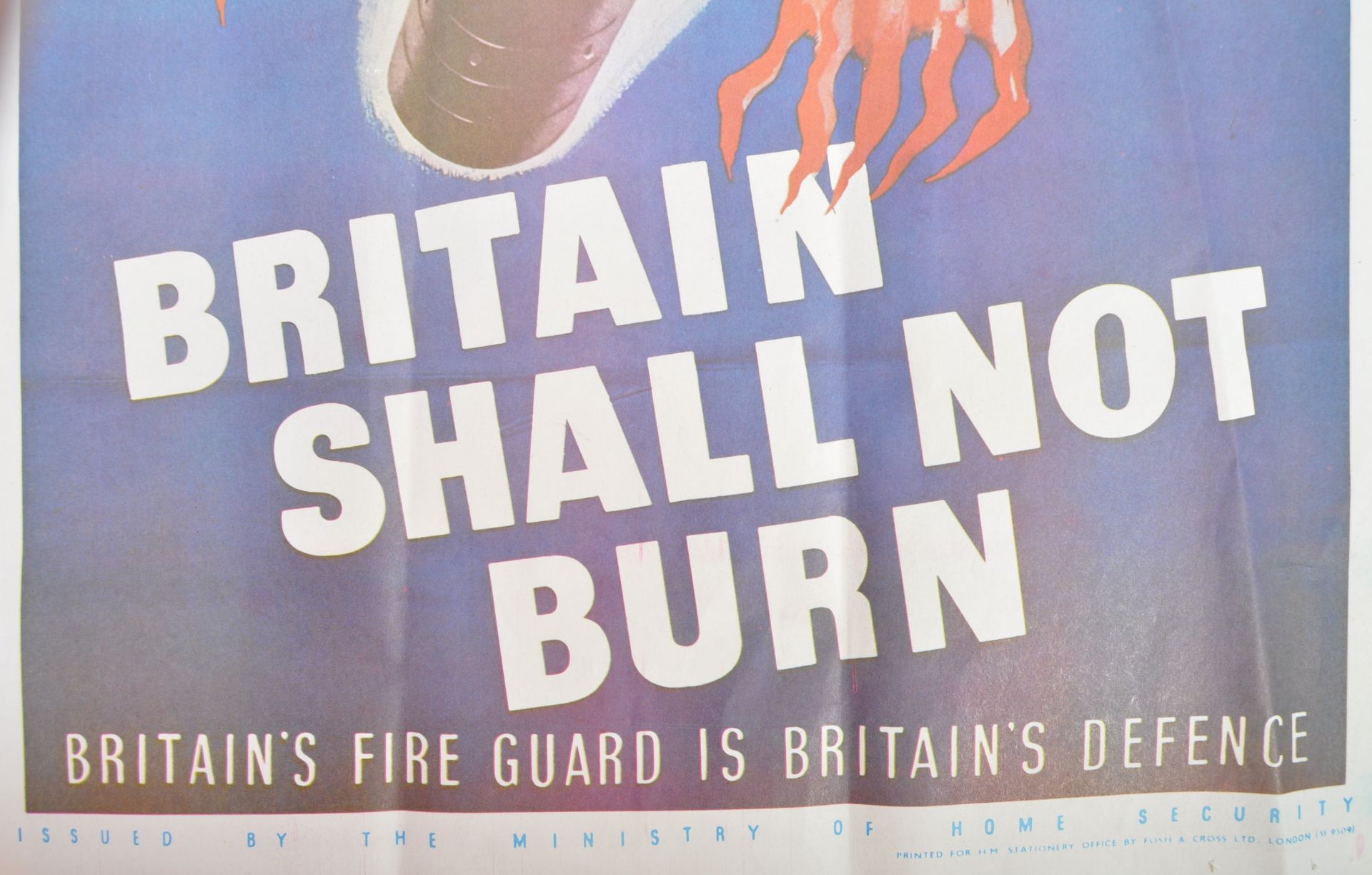 WWII SECOND WORLD WAR ' BRITAIN SHALL NOT BURN ' POSTER - Image 2 of 4