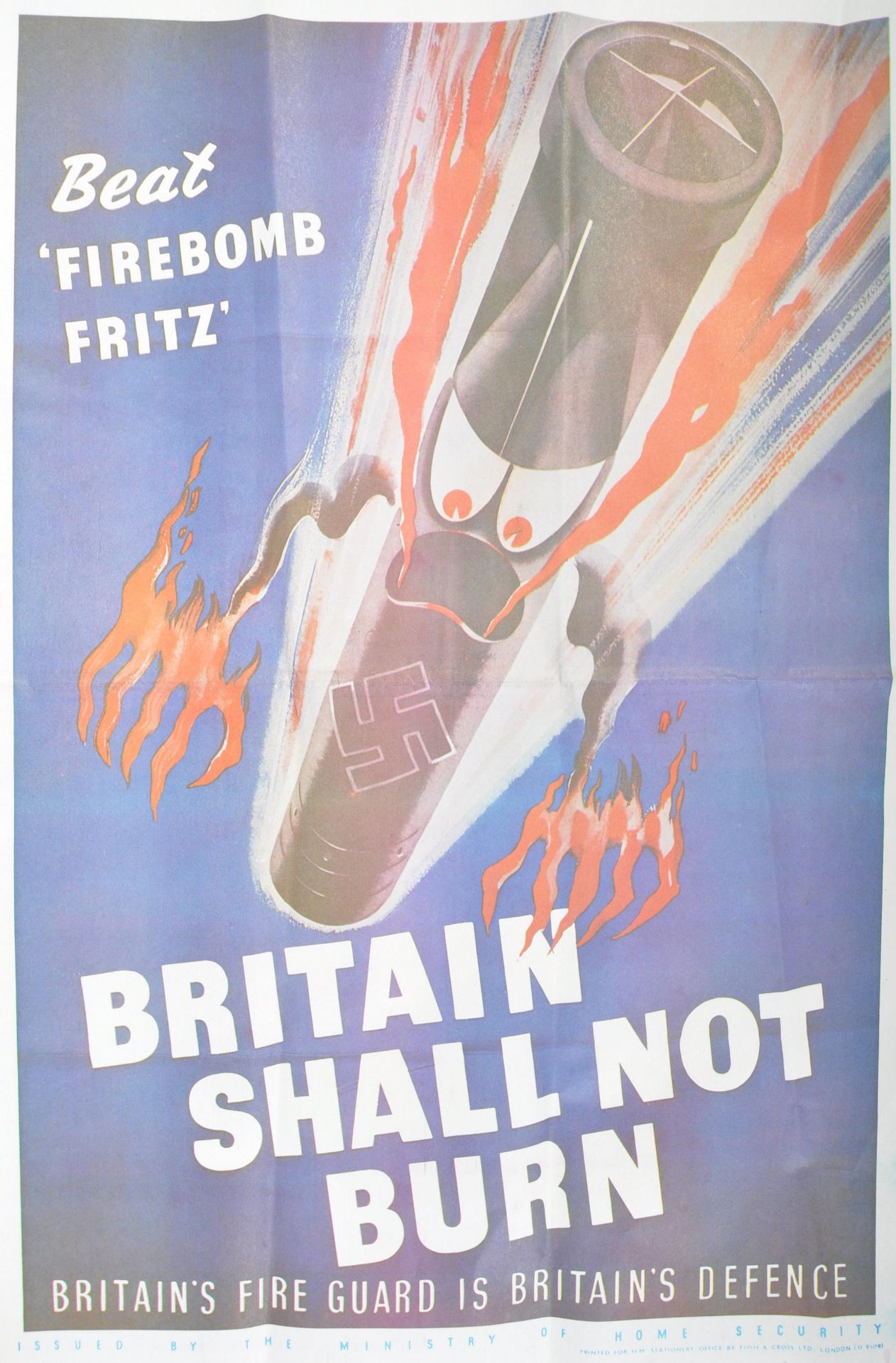 WWII SECOND WORLD WAR ' BRITAIN SHALL NOT BURN ' POSTER