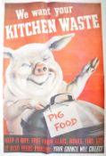 WWII SECOND WORLD WAR ' KITCHEN WASTE ' POSTER