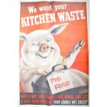 WWII SECOND WORLD WAR ' KITCHEN WASTE ' POSTER