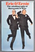 MORECAMBE & WISE - AUTOGRAPHED ERIC & ERNIE AUTOBIOGRAPHY