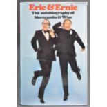 MORECAMBE & WISE - AUTOGRAPHED ERIC & ERNIE AUTOBIOGRAPHY