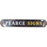 EARLY 20TH CENTURY PEARCE SIGNS ENAMEL PORCELAIN SHOP SIGN