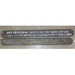 Two LNER cast metal gate penalty signs, 102cm long, 9.5cm wide.