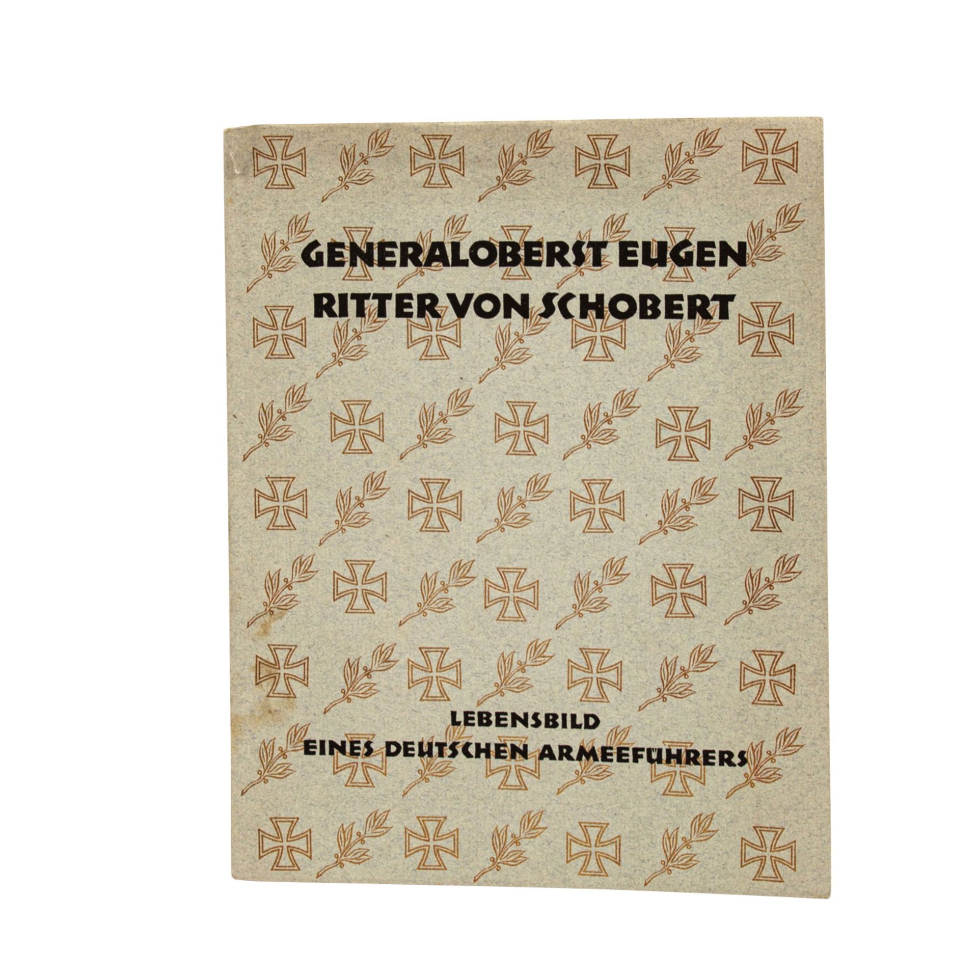 Deutsches Reich 1933-1945 - Selten angebotenes Buch Generaloberst Eugen Ritter von Schobert,