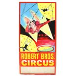 Roberts Bros. Circus - Featuring a trapeze artist, original hand painted poster artwork, on board,