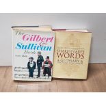 SHAKESPEARE'S WORDS A GLOSSARY AND LANGUAGE COMPANION BOOK TOGETHER WITH THE GILBERT AND SULLIVAN