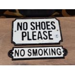 2 CAST METAL SIGNS INCLUDING NO SHOES PLEASE AND NO SMOKING