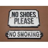 2 CAST SIGNS NO SHOES PLEASE AND NO SMOKING