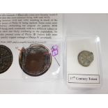 A 17TH LEAD TOKEN FOUND IN THE RIVER THAMES AND A SPANISH COB PIRATE 8 MARA VEDIS COUNTER STAMP WITH