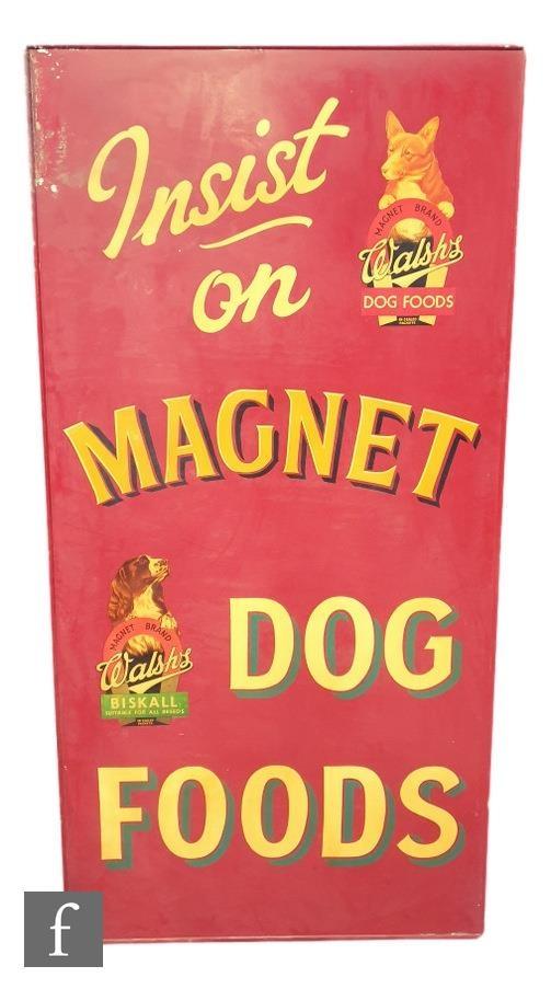 A 1960s pictorial advertising sign for Magnet dog food with adverts for Walsh's products,