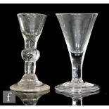 Two 18th Century drinking glasses, the first circa 1750, the trumpet bowl above a plain stem and