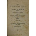 Webster (Chas. A.) The Diocese of Cork, 8vo Cork 1920. First Edn., Signed Pres. Copy, illus.