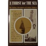 Popham (H.T.R.)ed. A Thirst for the Sea-The Sailing Adventures of Erskine Childers, L.