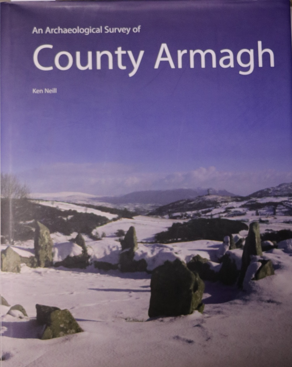 Neill (Ken) An Archaeological Survey of County Armagh, thick lg. 4to Belfast 2009. Illus. - Image 2 of 2