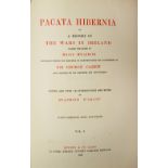 O'Grady (Standish)ed. Pacata Hibernia, or A History of the Wars in Ireland, 2 vols. roy 8vo L.