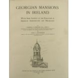 Sadlier (T.U.) & Dickinson (P.L.) Georgian Mansions in Ireland, folio D. 1915. Lim. Edn. No.