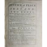 Bolton (Sir R.) A Justice of Peace for Ireland, ed. by M. Travers. Lg. 4to D. 1750, Approb.