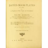 Hamilton (Walter) Dated Book-Plates (Ex Libris) with a Treatise on their Origin and Development. Lg.