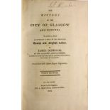 Denholm (James) The History of the City of Glasgow and Suburbs, thick 8vo Glasgow 1804. Third, lg.