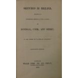 [Otway (Caesar)] Sketches in Ireland Descriptive of ... Donegal, Cork, and Kerry. Sm. 8vo D. 1839.