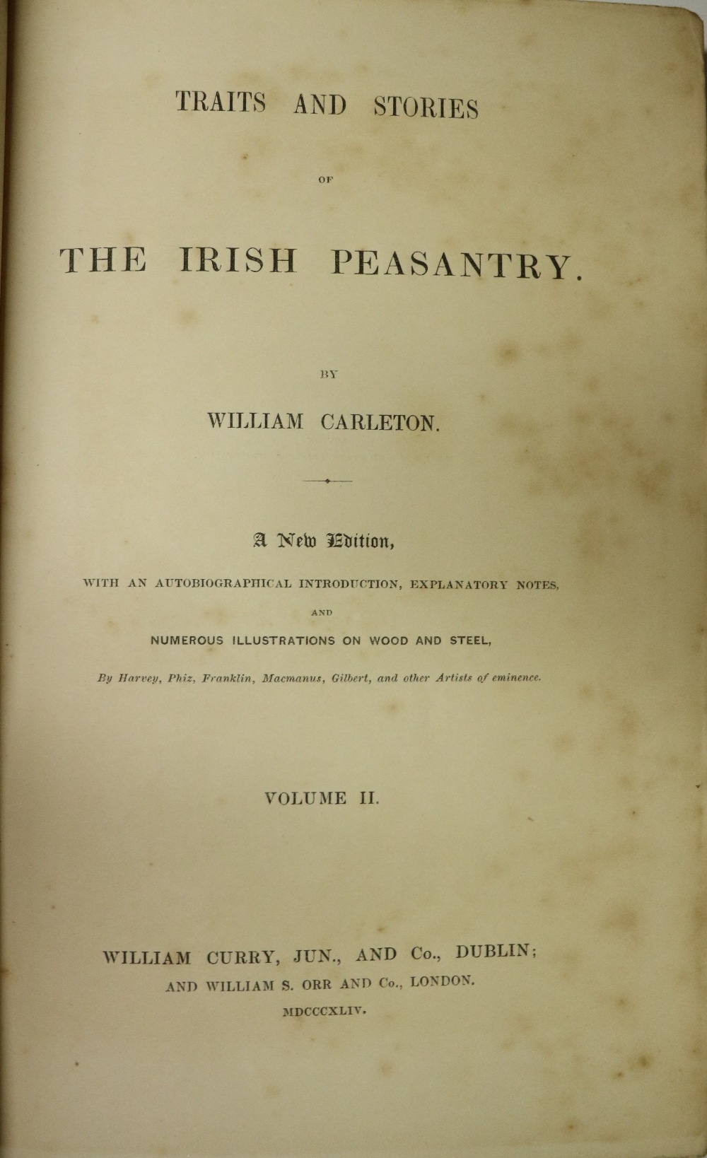 Carleton (Wm.) Traits and Stories of The Irish Peasantry, 2 vols. D. 1843. New Edn. add. litho.