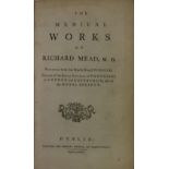 Mead (Richard) The Medical Works of Richard Mead, M.D., 8vo D. (for Thos. Ewing) 1767. First Edn.