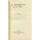 Signed by W.B. Yeats Yeats (W.B.) The Trembling of the Veil, 8vo, L. (T. Werner Laurie Ltd.