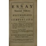 Robinson (Tho.) An Essay towards A Natural History of Westmoreland and Cumberland, 8vo L. 1709.