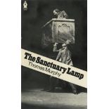Signed First Edition Murphy (Tom) The Sanctuary Lamp, 8vo D. 1976. First Edn., pict.