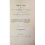 [Blenkensoff] Paddiana; or, Scraps and Sketches of Irish Life Past and Present, 2 vols. 12mo L.