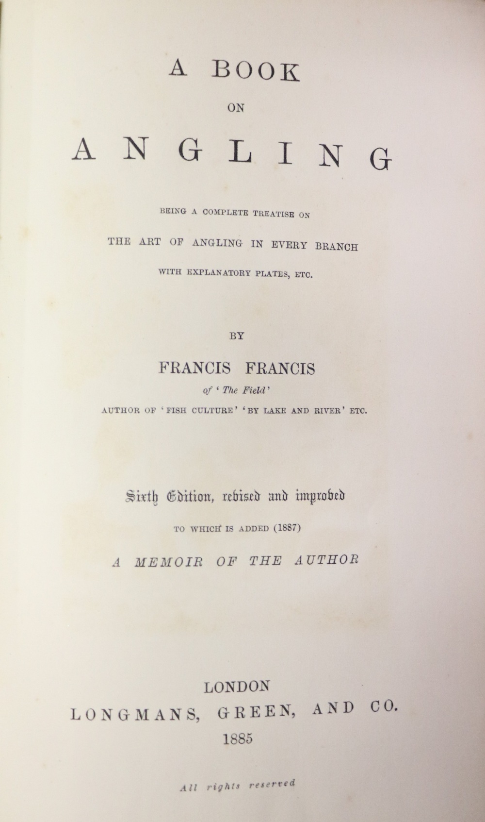 With Coloured Plates: Francis (Francis) A Book of Angling, 8vo L. 1885. Engd. frontis & 15 engd. - Image 2 of 3