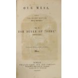 Lever (Chas.) Our Mess - Tom Burke of 'Ours', 2 vols. D. 1844. First Edn., 2 engd.