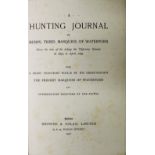 Waterford: A Hunting Journal of Henry Third Marquess of Waterford,