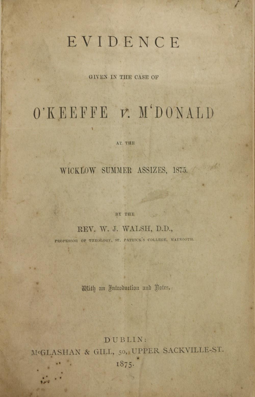 Co. Wicklow Interest: Walsh (Rev. W.J.) Evidence Given in the Case of O'Keeffe V.