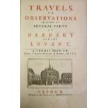Travel: Shaw (Thomas) Travels, or Observations Relating to Several Parts of Barbary and the Levant,