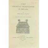 Stokes (Margaret) Early Christian Architecture in Ireland, sm. folio L. 1878. First Edn.