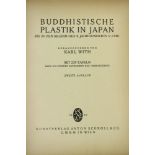 Japanese Art: Wilh (Karl) Buddhistische Plastik in Japan, 2 vols. folio Wien 1919 - 1920. First Edn.