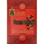 Hundreds of Full Page Litho Portraits Periodical: The County Gentleman Album, 1889, 1892, 1893,