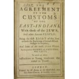 [Toland (John)] The Agreement of the Customs of the East Indians, with those of the Jews, 8vo L.