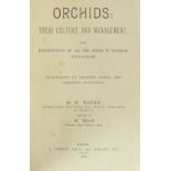 Watson (W.) & Bean (W.) Orchids: Their Culture and Management, thick 8vo, L. (L.