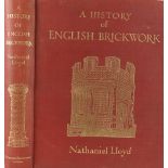 Lloyd (Nathaniel) A History of English Brickwork, lg. 4to Lond. 1928. First Edn.