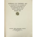 D'Ardenne de Tizac (H.) Animals in Chinese Art, A collection of Examples..