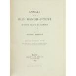 Harrison (Frederick) Annals of an Old Manor House, Sutton Place, Guildford, lg. thick 4to L. 1893.